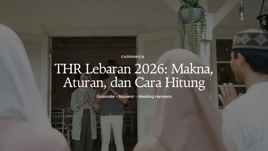 THR Lebaran 2026: Makna, Aturan, dan Cara Hitung THR Lebaran 2026: Makna, Aturan, dan Cara Hitung
