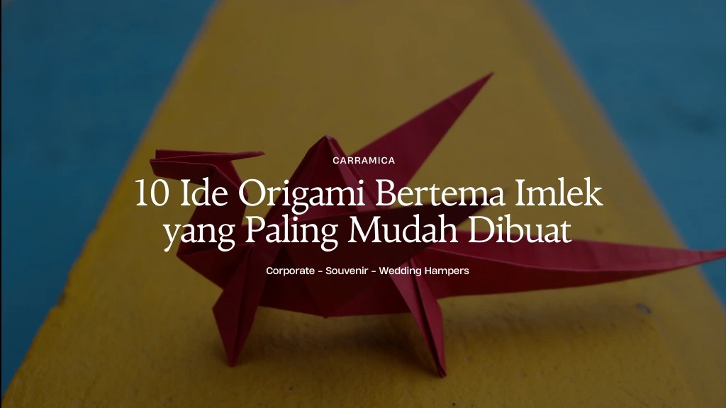 10 Ide Origami Bertema Imlek yang Paling Mudah Dibuat 10 Ide Origami Bertema Imlek yang Paling Mudah Dibuat