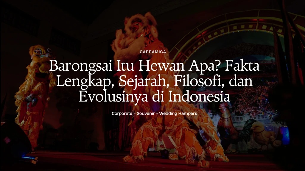 Barongsai Imlek Hewan Apa? Fakta Lengkap, Sejarah, Filosofi, dan Evolusinya di Indonesia Barongsai Imlek Hewan Apa? Fakta Lengkap, Sejarah, Filosofi, dan Evolusinya di Indonesia
