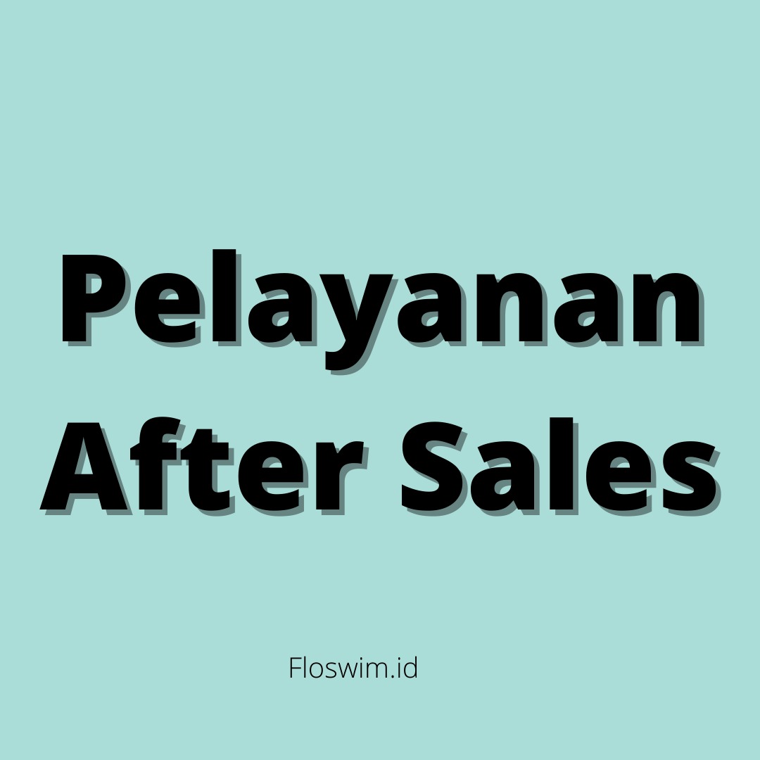 PELAYANAN SETELAH PEMBELIAN PELAYANAN SETELAH PEMBELIAN