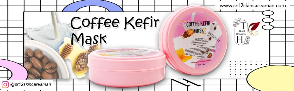 Masker Kefir Kopi SR12 Masker Kefir Kopi SR12