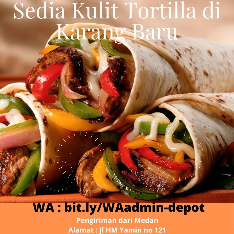 Sedia Kulit Tortilla di Karang Baru Toko from Medan Sedia Kulit Tortilla di Karang Baru Toko from Medan