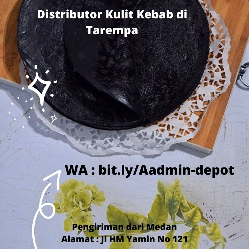 Distributor Kulit Kebab di Tarempa Toko asal Kota Medan Distributor Kulit Kebab di Tarempa Toko asal Kota Medan