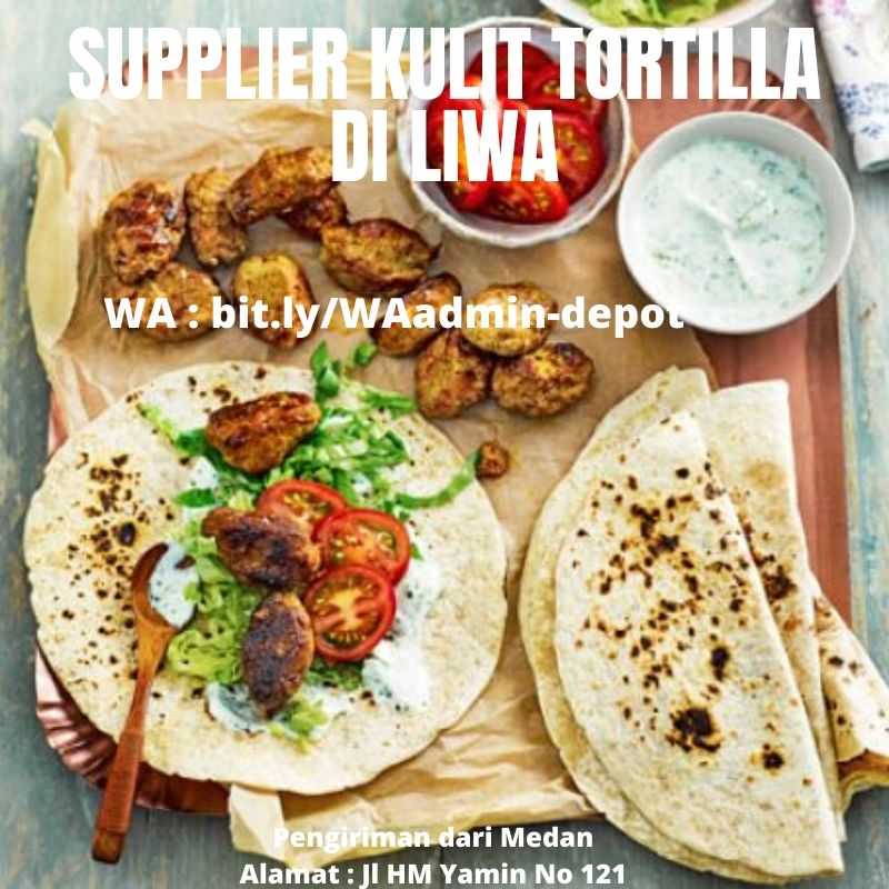 Supplier Kulit Tortilla di Liwa Toko dari Medan Supplier Kulit Tortilla di Liwa Toko dari Medan