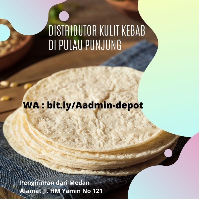 Distributor Kulit Kebab di Pulau Punjung Pengiriman dari Medan Distributor Kulit Kebab di Pulau Punjung Pengiriman dari Medan