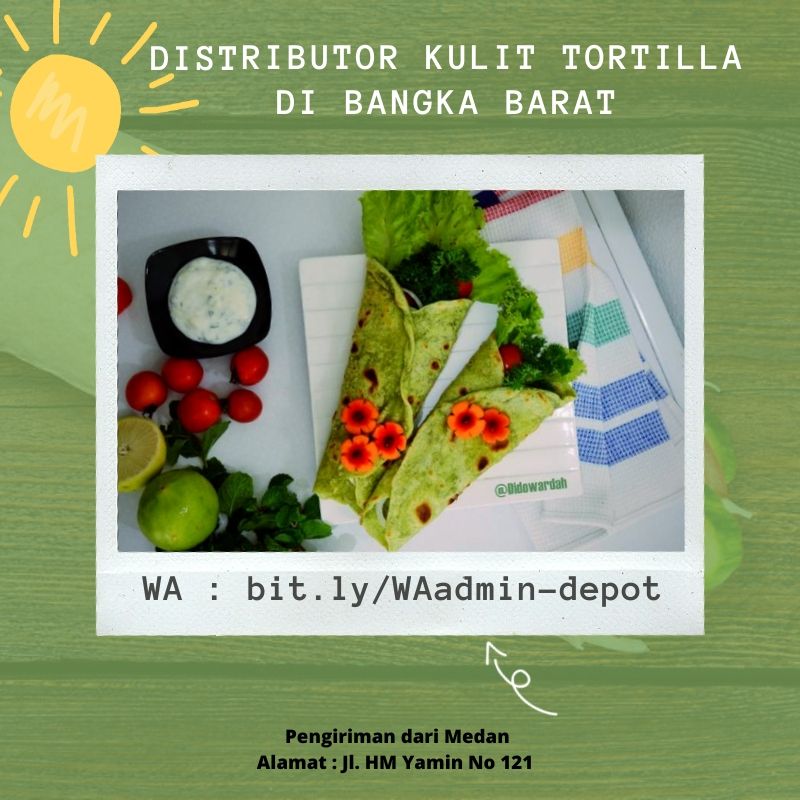 Distributor Kulit Tortilla di Bangka Barat Pengiriman asal Medan Distributor Kulit Tortilla di Bangka Barat Pengiriman asal Medan