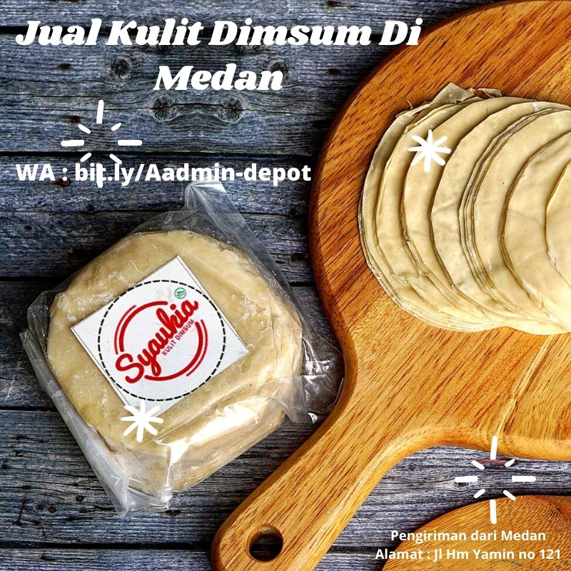 Info Jual Kulit Dimsum Di Medan Info Jual Kulit Dimsum Di Medan