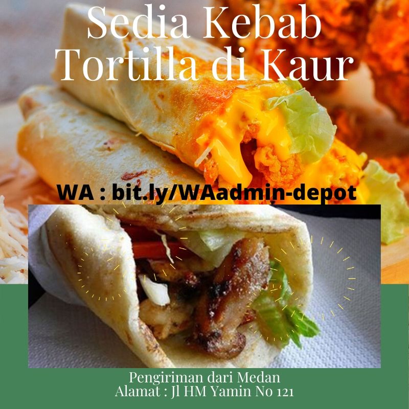 Sedia Kulit Tortilla di Kaur Shipping dari Kota Medan Sedia Kulit Tortilla di Kaur Shipping dari Kota Medan
