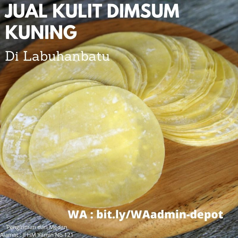 Jual Kulit dimsum Kuning di Labuhanbatu Pengiriman dari Medan Jual Kulit dimsum Kuning di Labuhanbatu Pengiriman dari Medan