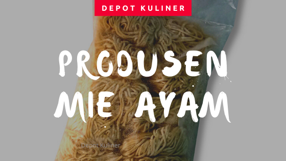 Produsen Mie Ayam Mentah Di Medan Produsen Mie Ayam Mentah Di Medan