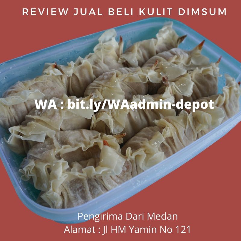 Review Jual Beli Kulit Dimsum Review Jual Beli Kulit Dimsum