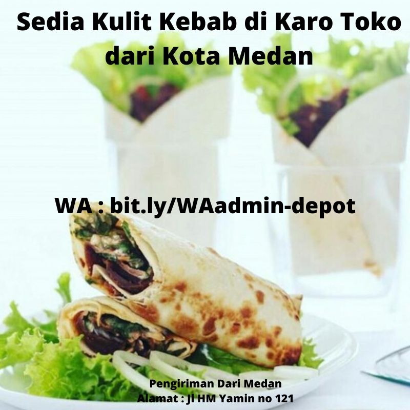Sedia Kulit Kebab di Karo Toko dari Kota Medan Sedia Kulit Kebab di Karo Toko dari Kota Medan