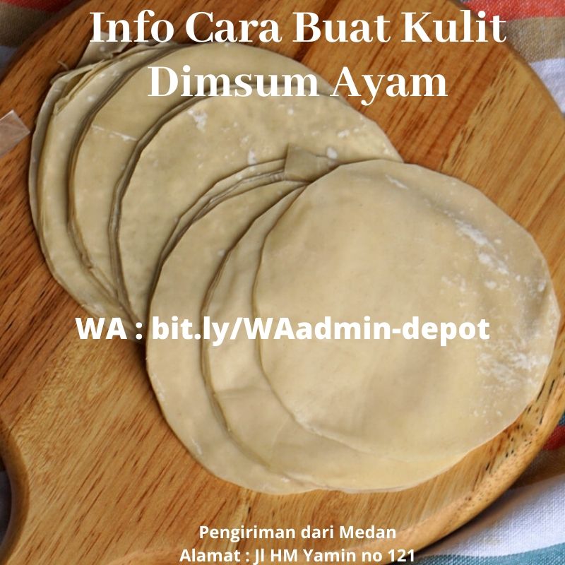 Info Cara Buat Kulit Dimsum Ayam Info Cara Buat Kulit Dimsum Ayam