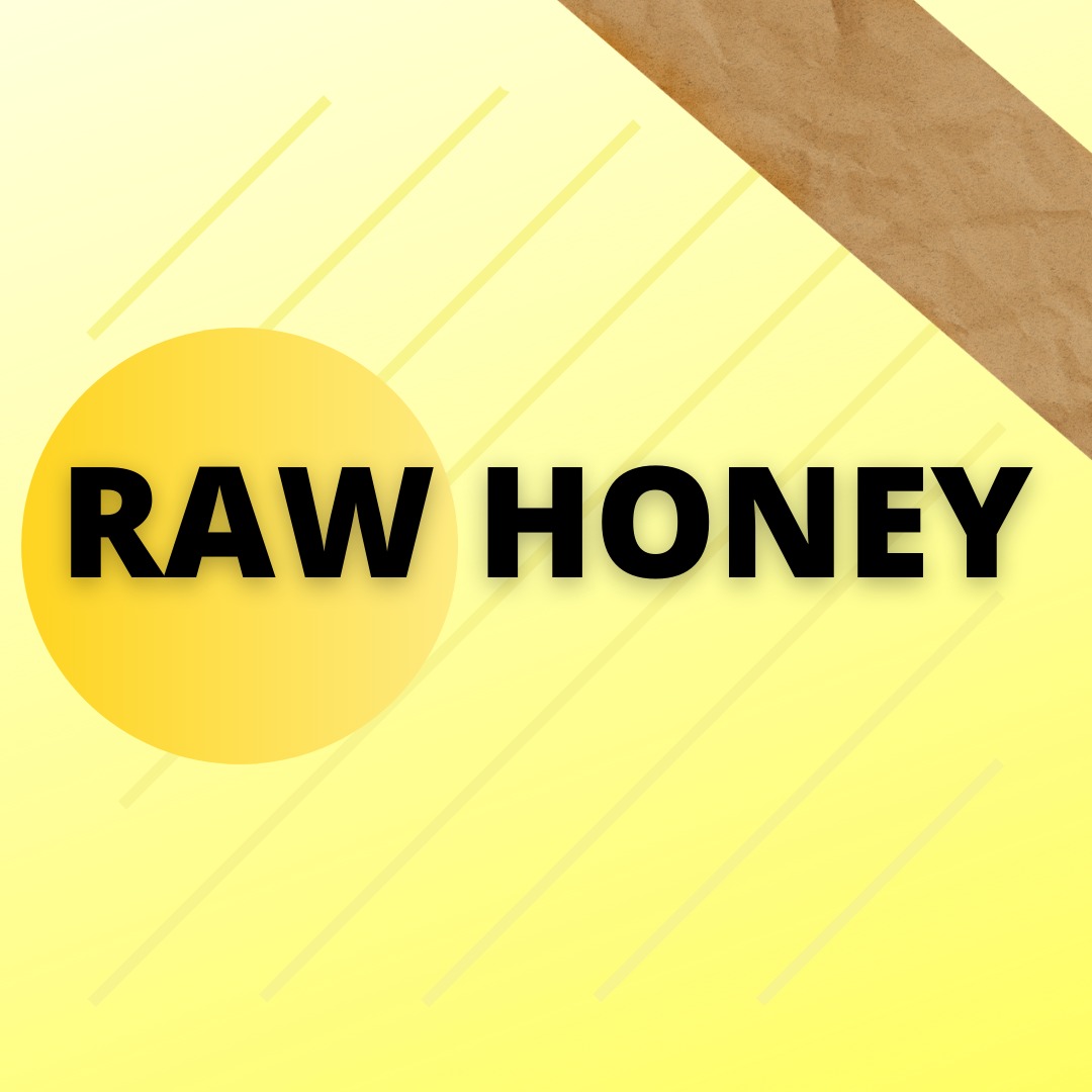 RAW HONEY RAW HONEY