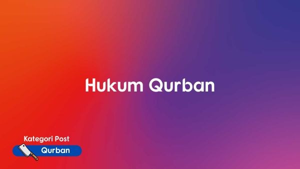 Hukum Qurban Hukum Qurban