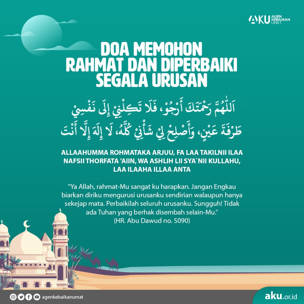 DOA MEMOHON RAHMAT DAN DIPERBAIKI SEGALA URUSAN