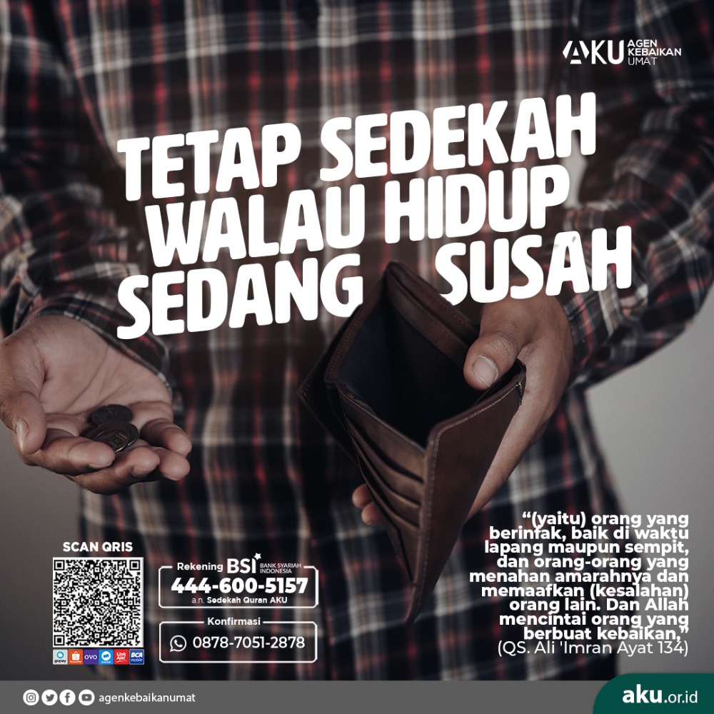 TETAP SEDEKAH WALAU HIDUP SEDANG SUSAH