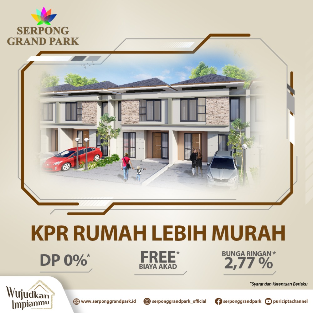 Lebih Murah KPR Rumah di Serpong Grand Park