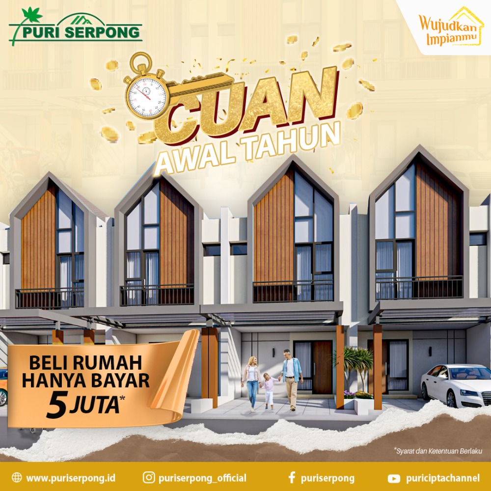 Beli Rumah Awal Tahun di Puri Serpong, Pasti Cuan!