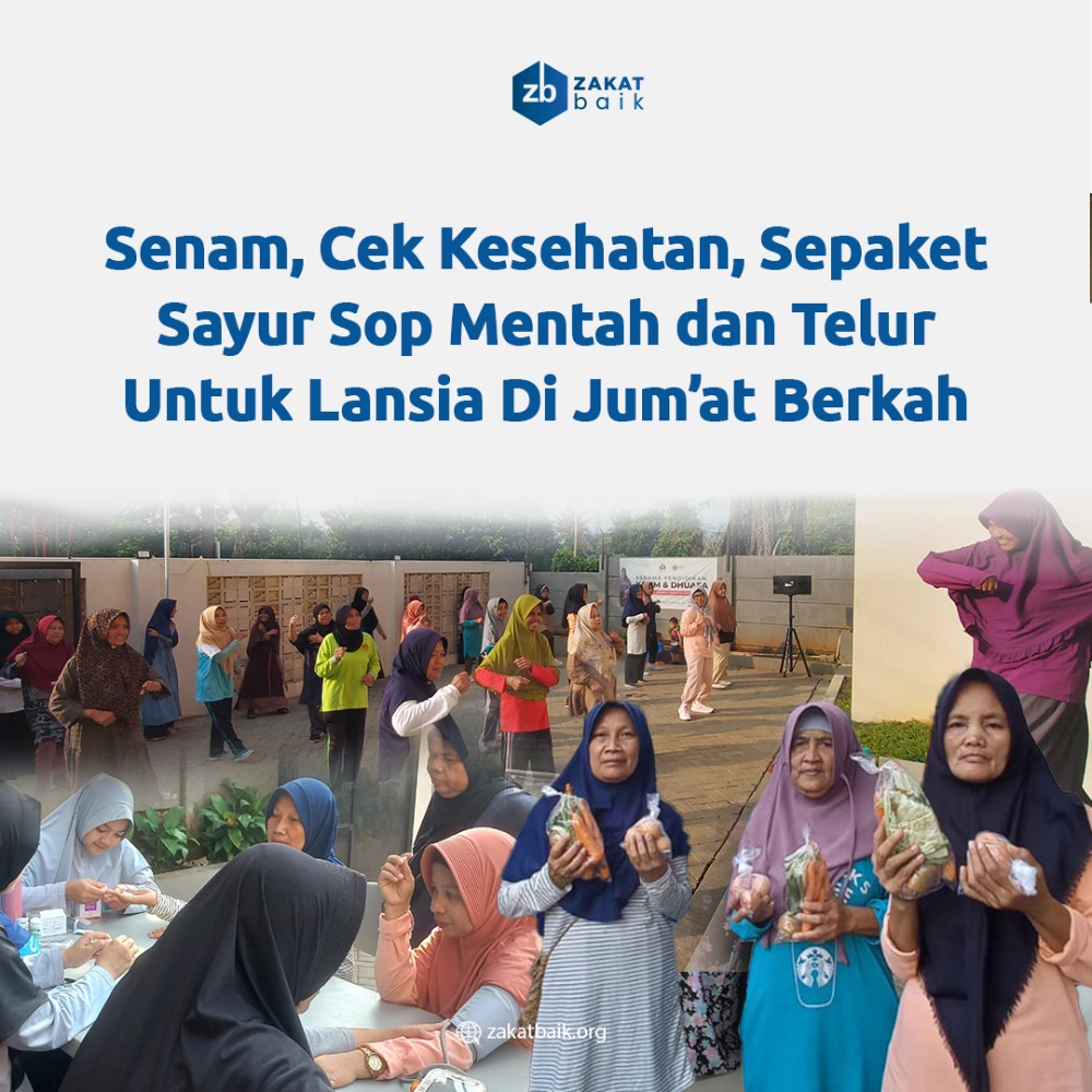 Senam, Cek Kesehatan, Sepaket Sayur Sop Mentah dan Telur Untuk Lansia Di Jumat Berkah