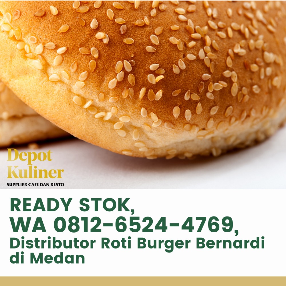 READY STOK, Call 0812-6524-4769, Distributor Roti Burger Bernardi di Medan