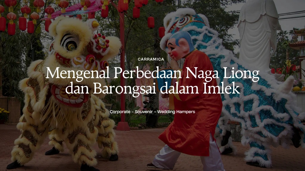 Mengenal 5 Perbedaan Naga Liong dan Barongsai dalam Imlek