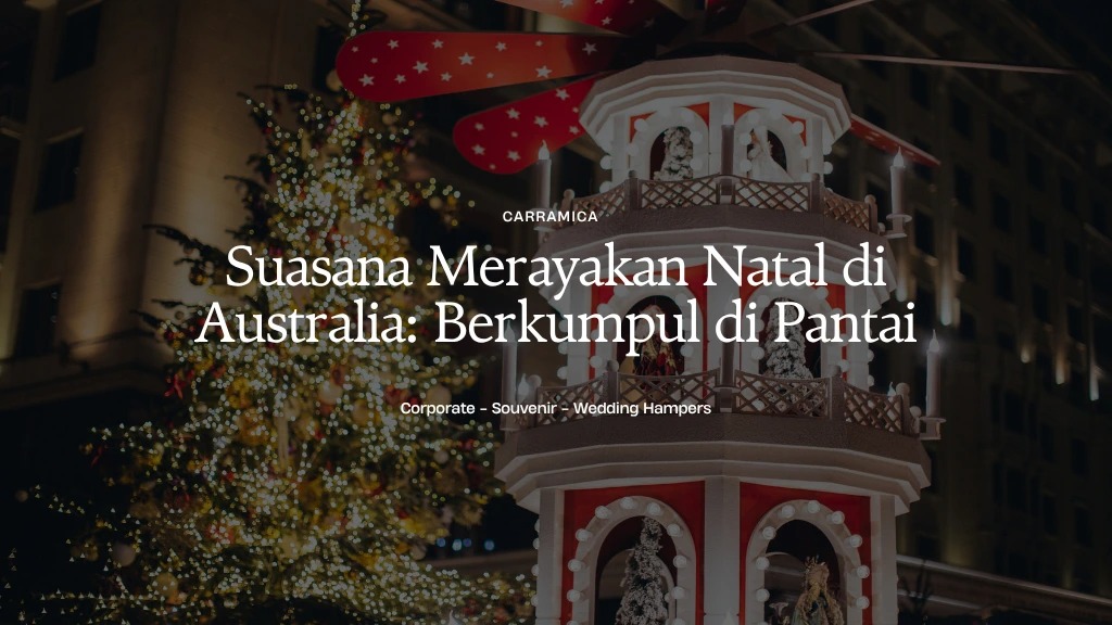 Suasana Merayakan Natal di Australia: Berkumpul di Pantai