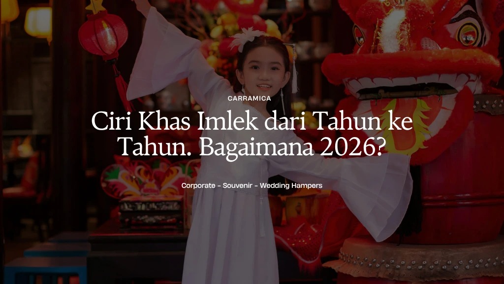 Ciri Khas Imlek dari Tahun ke Tahun. Bagaimana 2026?