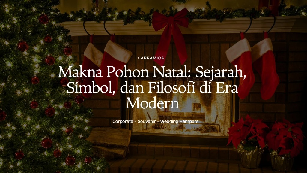 Apa Makna Pohon Natal Sebenarnya? Dari Akar Sejarah hingga Simbol Kehidupan Modern