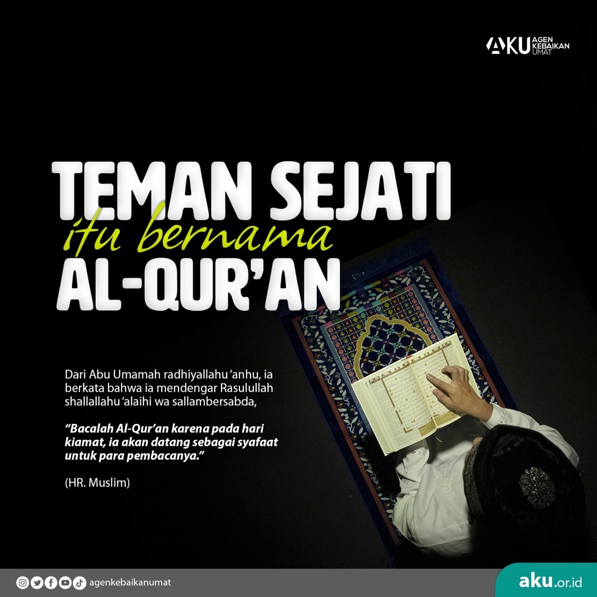 Teman Sejati Itu Bernama Al Quran