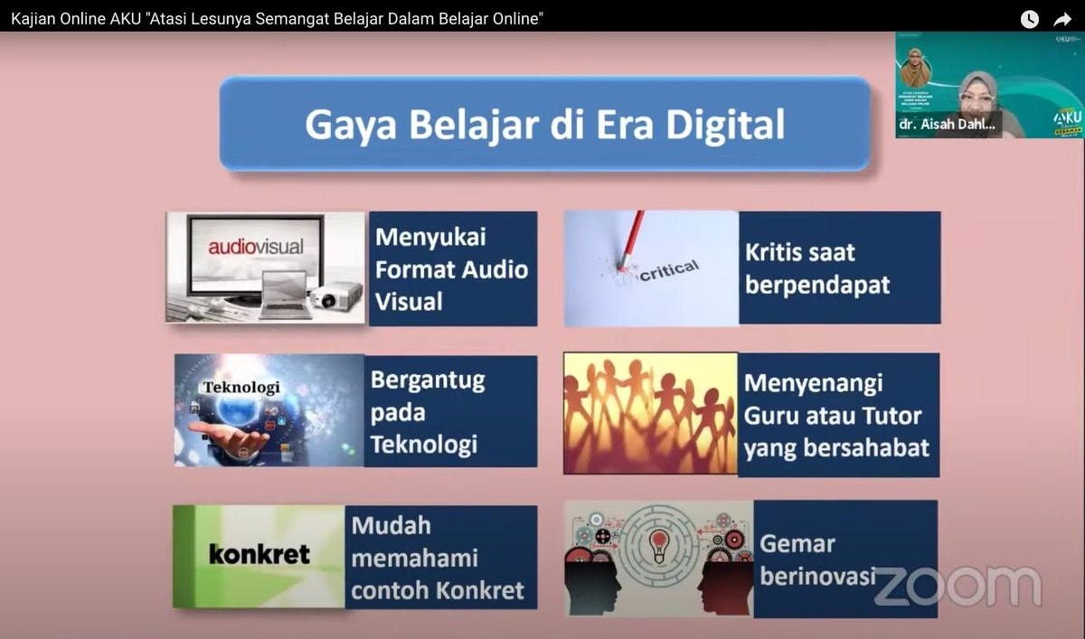 Bersama Ustadzah Dr Aisyah Dahlan, AKU menyelenggarakan kajian Online bertemakan “Atasi Lesunya Semangat Belajar Dalam Belajar Online”