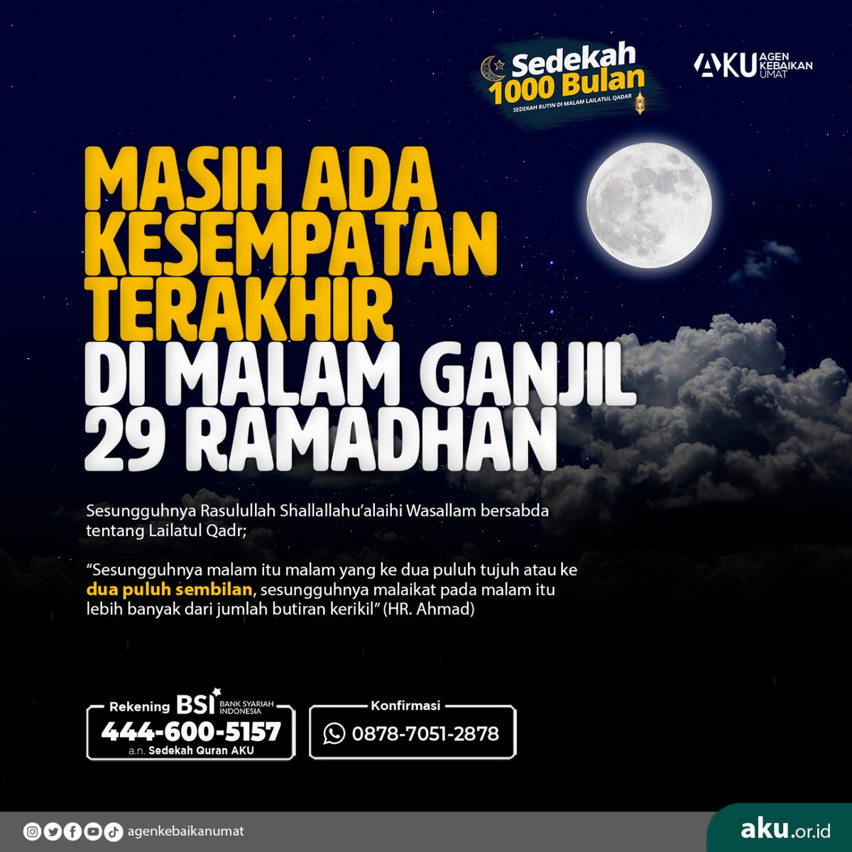 MASIH ADA KESEMPATAN TERAKHIR DI MALAM GANJIL 29 RAMADHAN