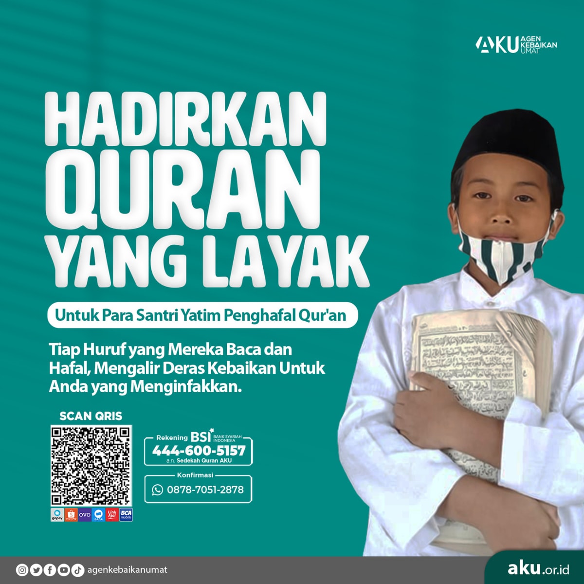 HADIRKAN QURAN YANG LAYAK UNTUK PARA SANTRI YATIM PENGHAFAL QURAN