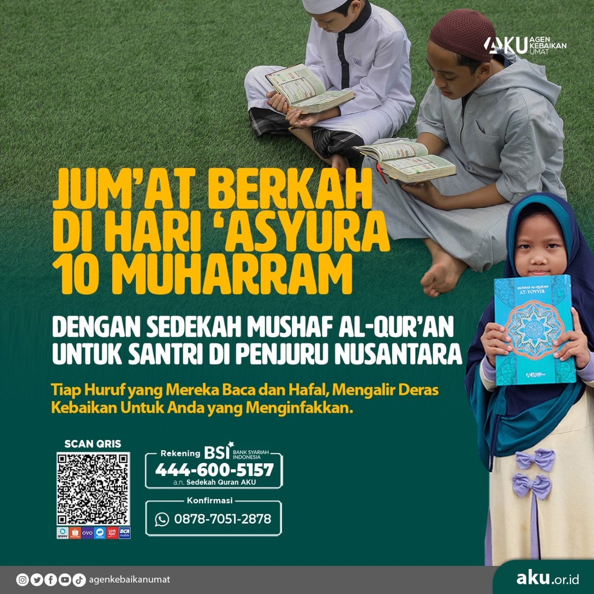 JUMAT BERKAH DI HARI ASYURA 10 MUHARRAM DENGAN SEDEKAH MUSHAF ALQURAN