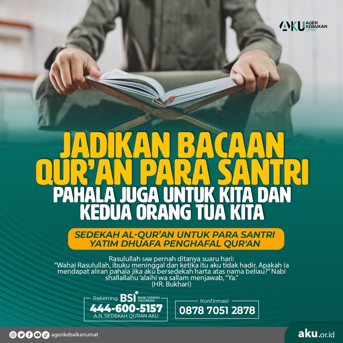 JADIKAN BACAAN QURAN PARA SANTRI, PAHALA JUGA UNTUK KITA DAN KEDUA ORANG TUA KITA