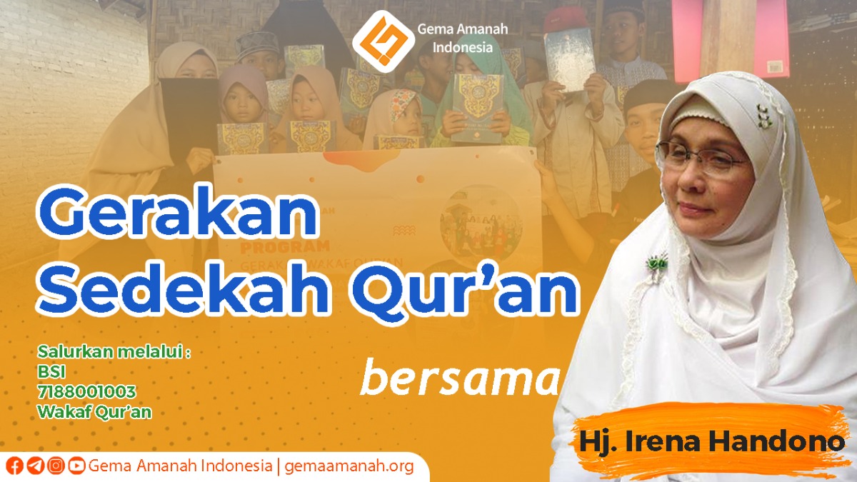 Ummi Hj. Irena Handono Dukung Program Sedekah Al Qur'an Yayasan Gema Amanah Indonesia