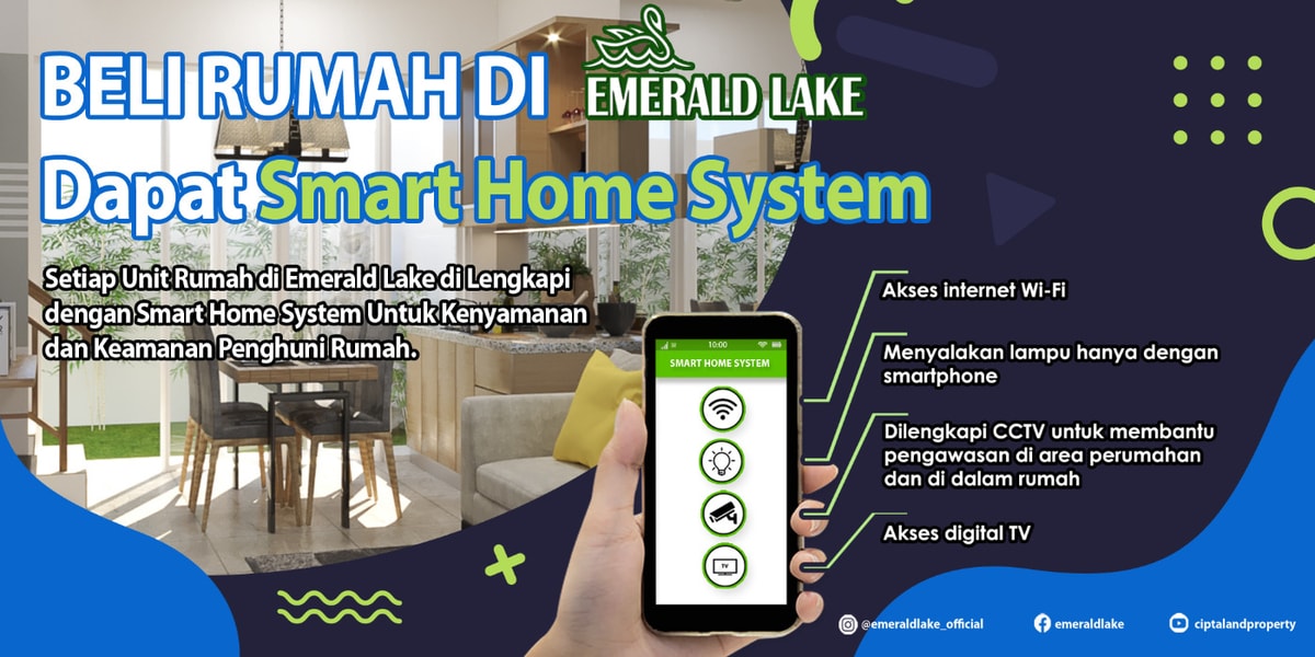 Dapatkan Smart Home System setiap pembelian rumah di Emerald Lake