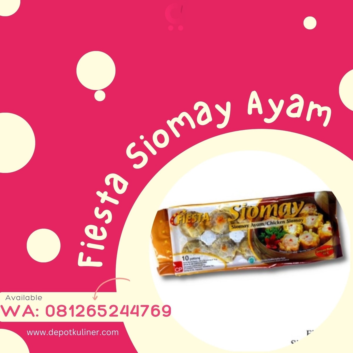 Fiesta Siomay Ayam HARGA SPESIAL, Hub: 0812-6524-4769