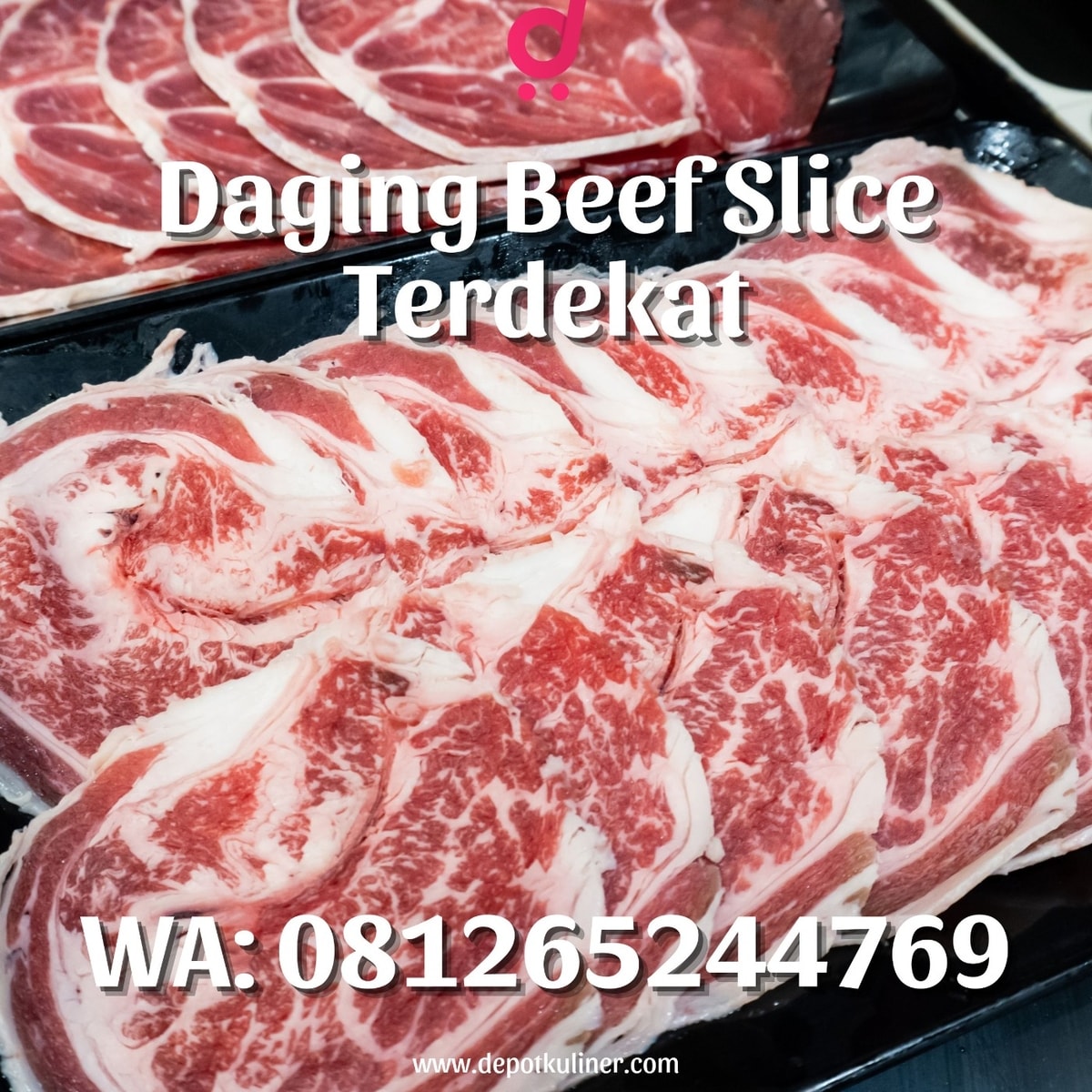 Daging Beef Slice Terdekat BERKULITAS, WA 0812-6524-4769