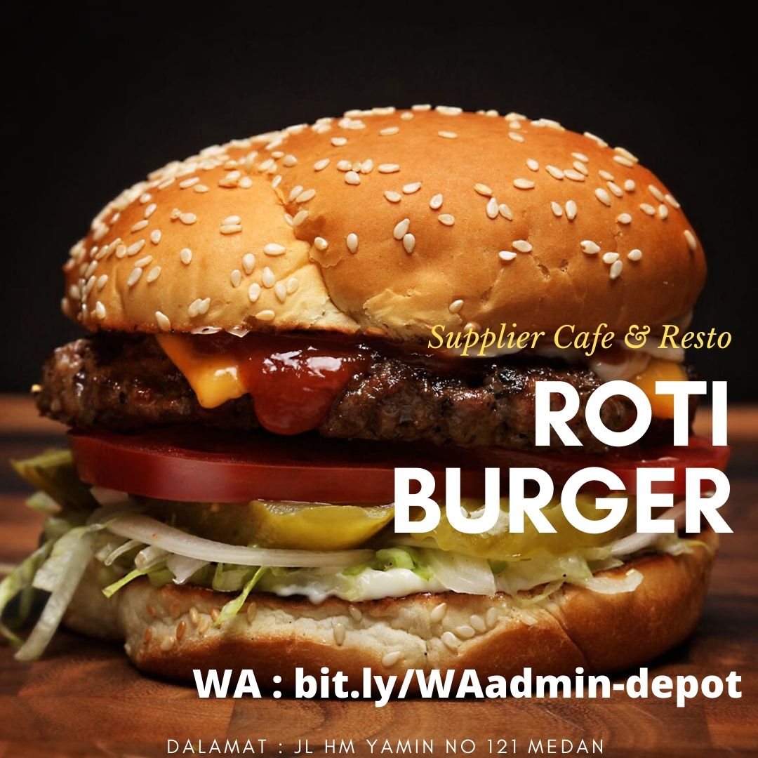 Distributor Roti Burger di Medan Terdekat