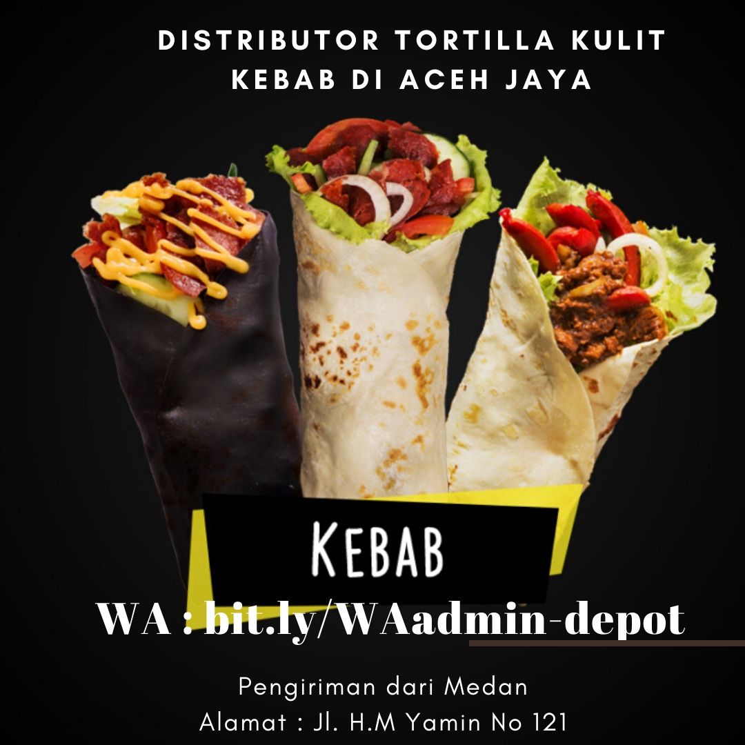 Distributor Tortilla Kulit Kebab di Aceh Jaya Toko from Kota Medan