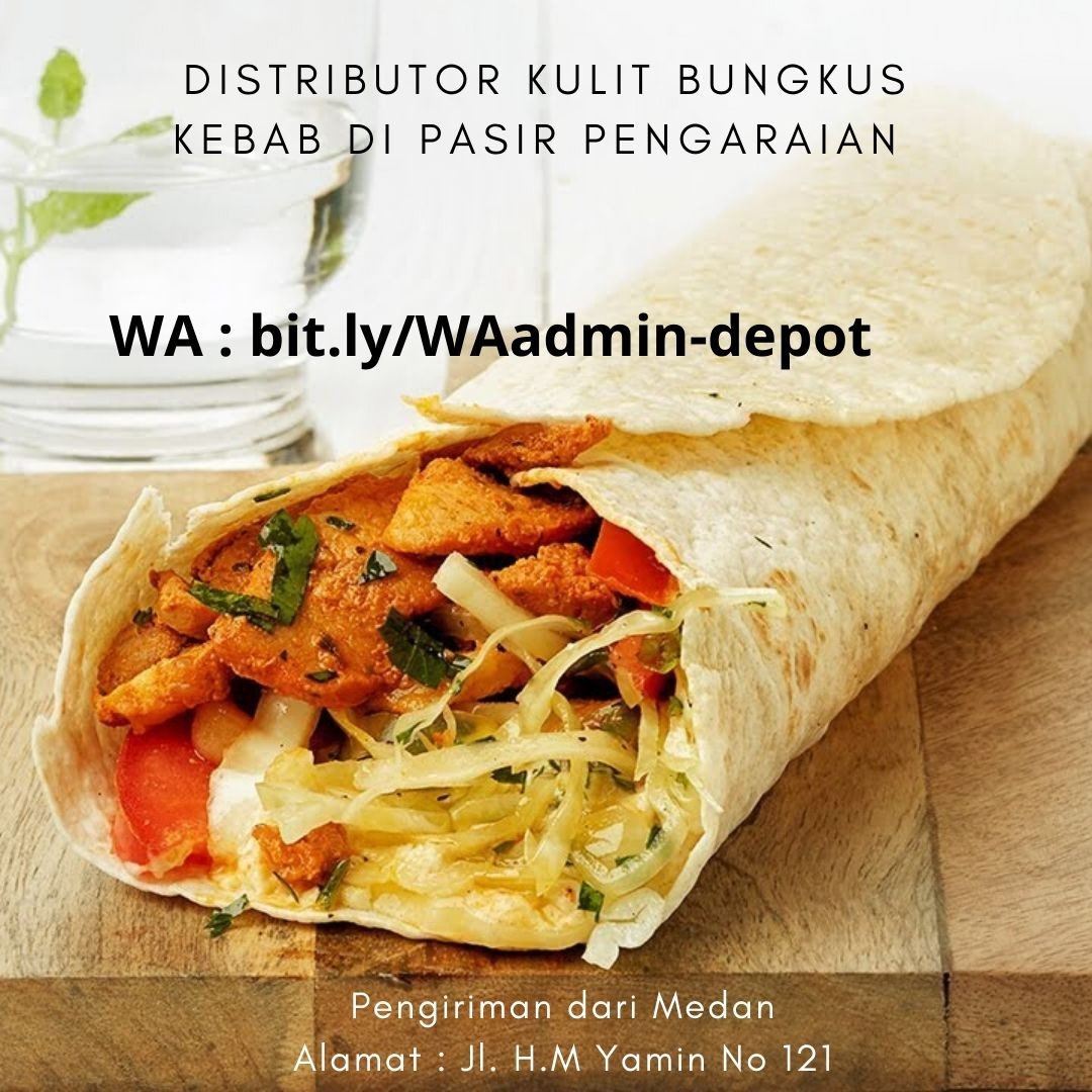 Distributor Kulit Bungkus Kebab di Pasir Pengaraian Toko dari Kota Medan