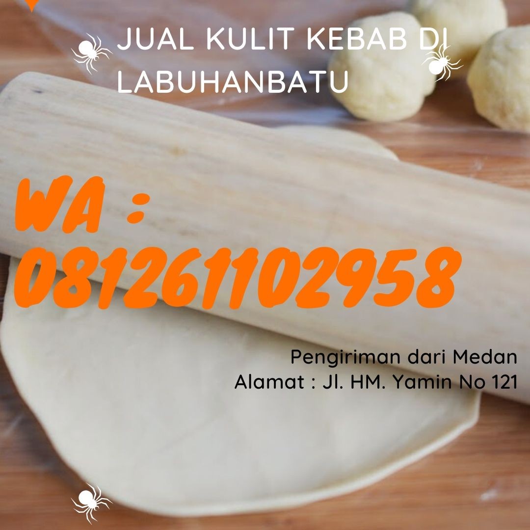 Sedia Tortilla Kulit Kebab di Labuhanbatu Shipping from Medan