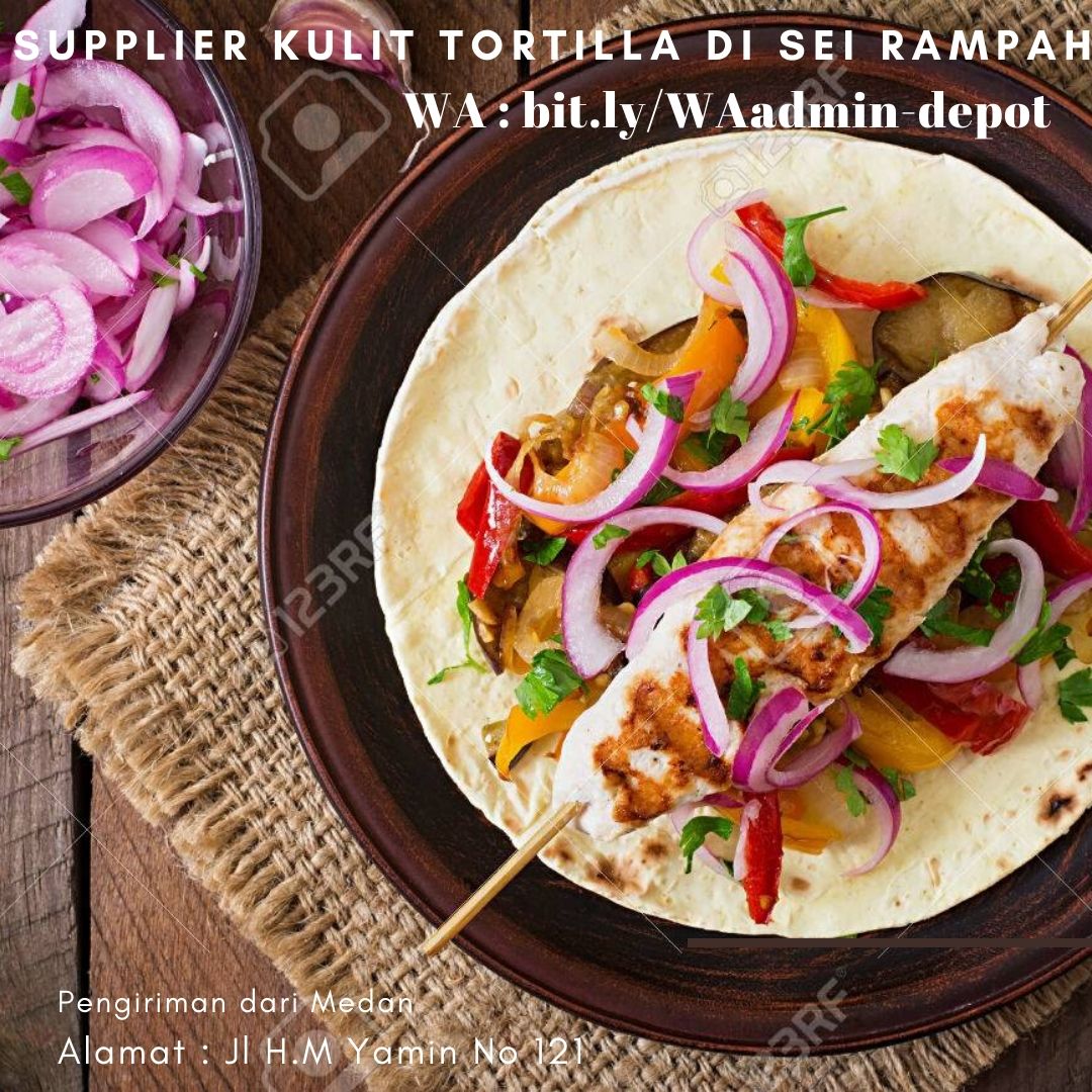 Supplier Kulit Tortilla di Sei Rampah Toko dari Medan