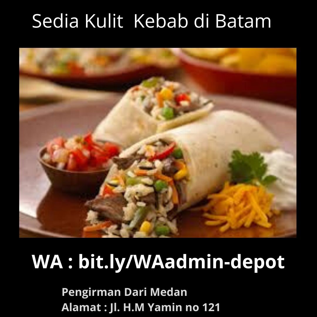 Distributor Kulit Kebab di Batam Shipping asal Kota Medan
