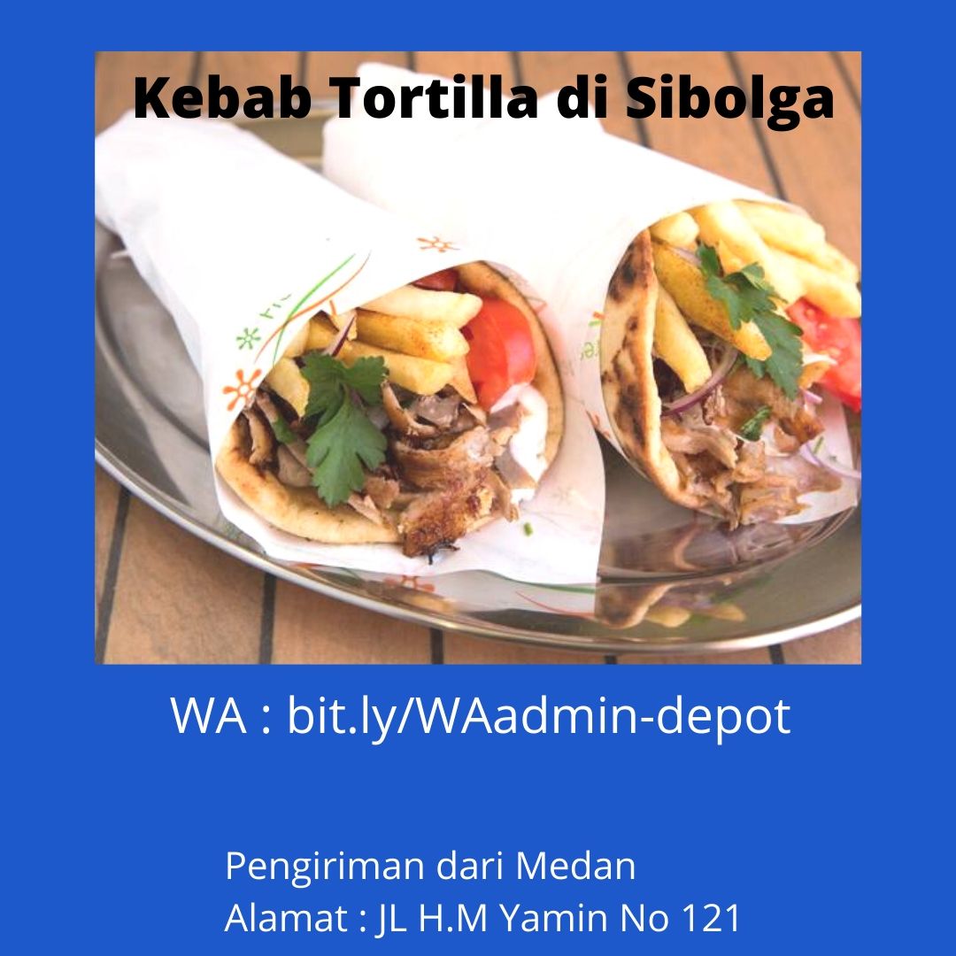 Supplier Kebab Tortilla di Sibolga Toko from Medan