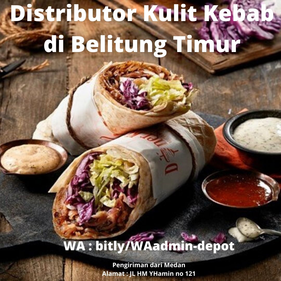 Distributor Kulit Kebab di Belitung Timur Toko dari Medan