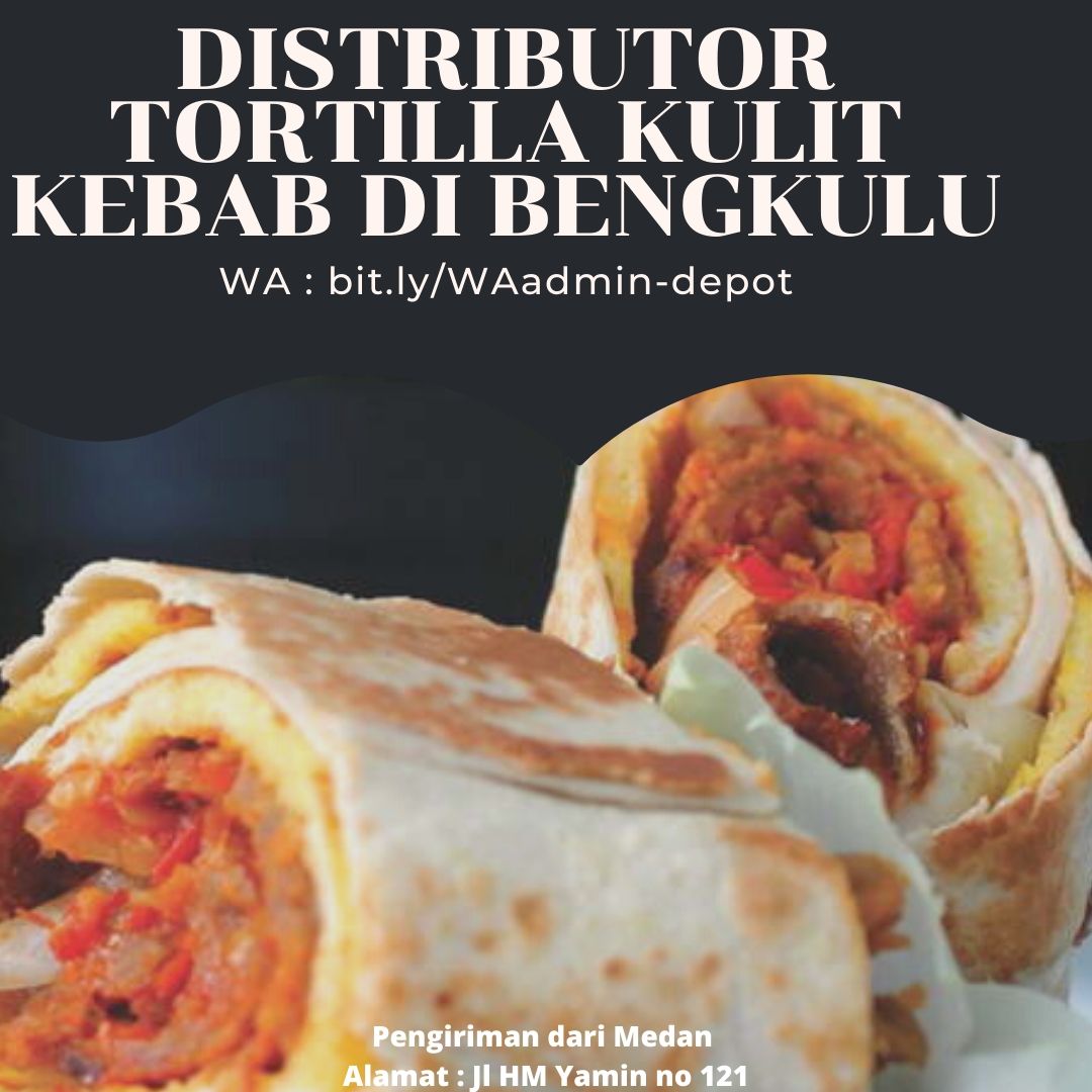 Distributor Kulit Kebab di Bengkulu Shipping dari Medan