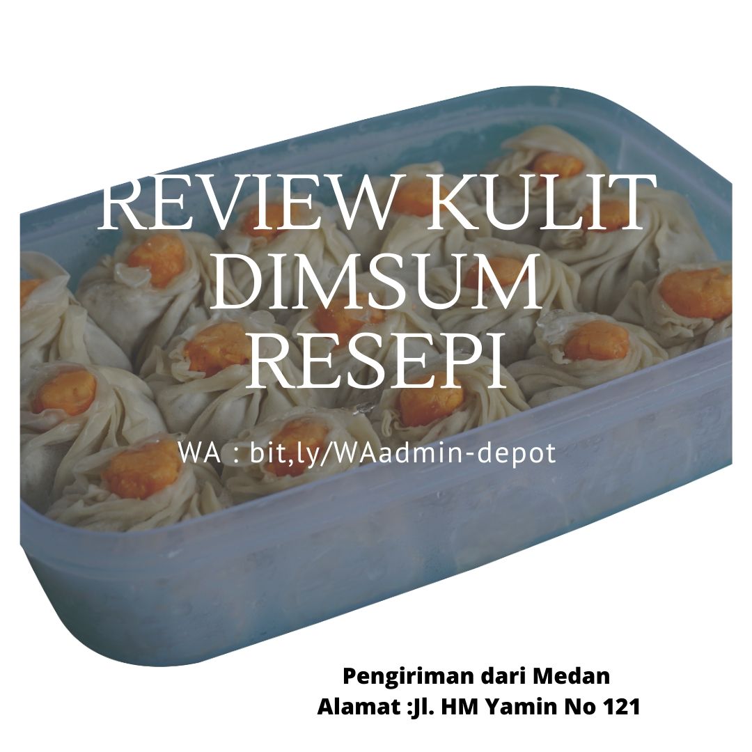 Review Kulit Dimsum Resepi