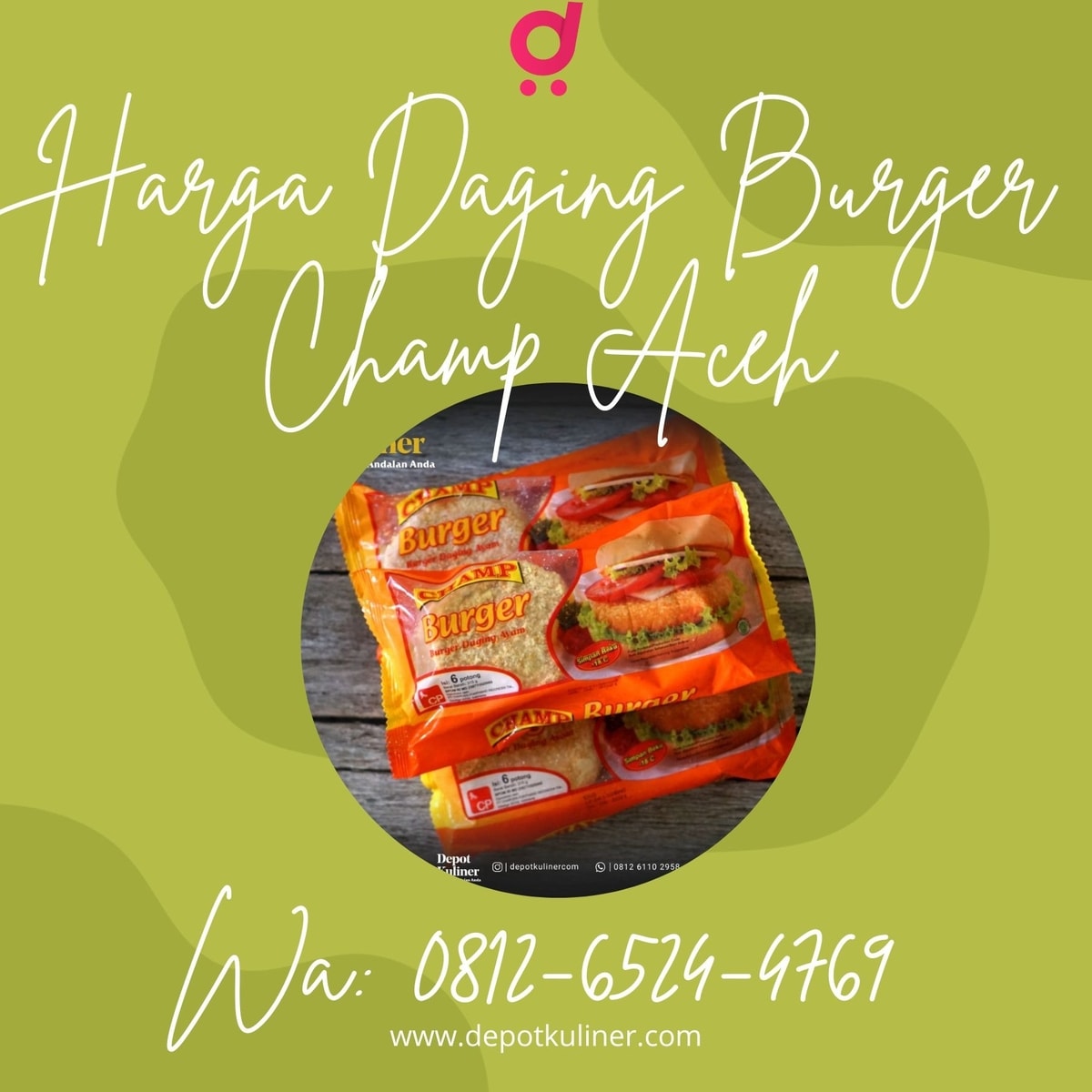 DISKON LANGSUNG, Call 0812-6524-4769, Harga Daging Burger Champ Aceh